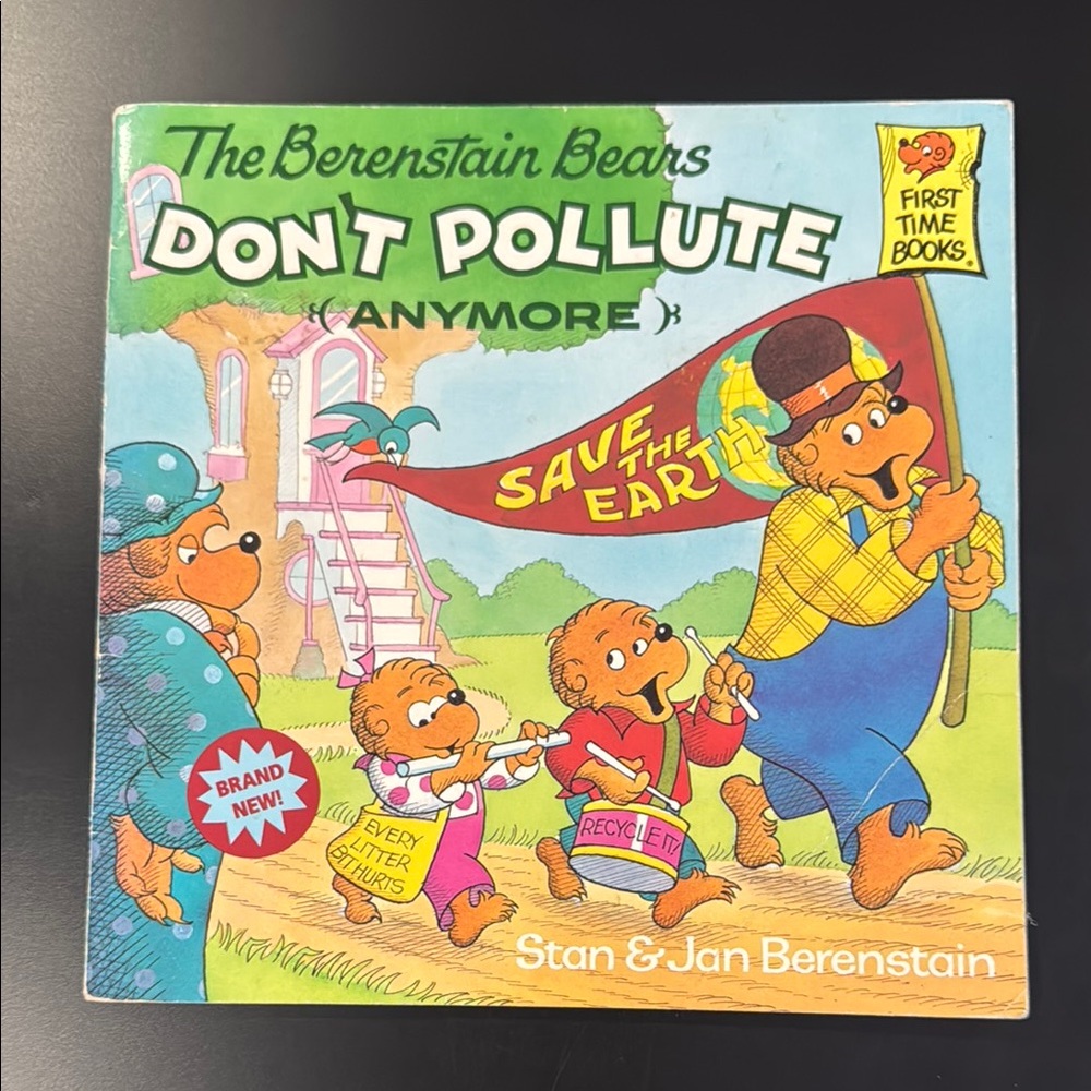 The Berenstain Bears Don’t Pollute (Anymore) - Vintage Softcover Children’s Book